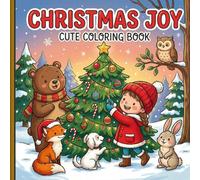 Christmas Joy: Cute Christmas Coloring Book with Amy and Her Dog - Snowy, Cozy Scenes for Kids