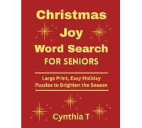 Christmas Joy Word Search for Seniors: Large Print, Easy Holiday Puzzles to Brighten the Season