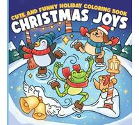 Christmas Joys: Sweet Creatures Coloring pages featuring Charming Tea Party Illustrations for All Ages Fun & Relaxation