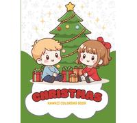 Christmas. Kawaii coloring book (My First Big Coloring Book Series)