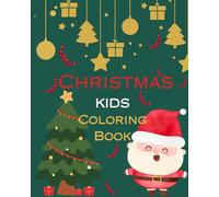 Christmas KIDS Coloring Book: Age : 3+ Years / Mindful play /relaxing /Calming / Festive Celebration/Screen less time