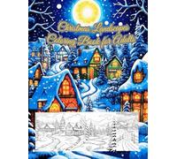 Christmas Landscapes Coloring Book for Adults: Captivating Entertainment and Creativity Book for Adults 80 Pages Hardcover 8.25 * 11
