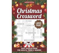Christmas Large Print Crossword Puzzle Books For Adults & Seniors: Holiday Themed Fun Challenges For Focus And Relaxation, Christmas Perfect Gift For Crossword Lovers
