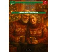 Christmas Large Print Word Search for Seniors: 100 Festive Large-Print Holiday Puzzles - Santa, Traditions, Carols & More