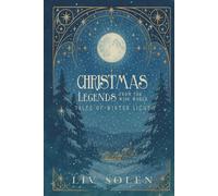 Christmas Legends from the Wide World: Tales of Winter Light