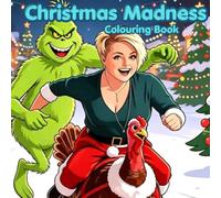 Christmas Madness: Colouring Book (Madness Collection)