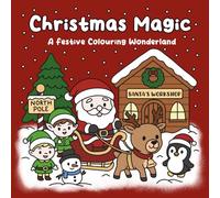 Christmas Magic: A Festive Colouring Wonderland, Christmas Eve Box Gift Ideas, Christmas Colouring Book, Festive Activity Book, Gifts for Christmas Lovers