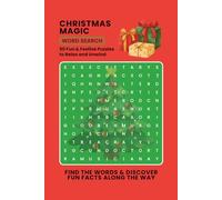 Christmas Magic: A Festive Word Search Collection: 50 Magical Puzzles for a Calm and Cozy Christmas (Winter & Christmas Puzzle Collection Series)
