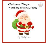 Christmas Magic: A Holiday Coloring Journey (Holiday Adventures with Kind Hearts)
