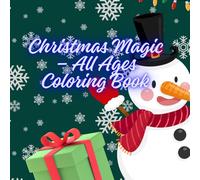 Christmas Magic - All Ages Coloring Book