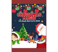 Christmas Magic: Coloring & Activity Book