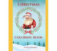 Christmas Magic Coloring Book: Fun Holiday Pages to Color and Create Christmas Joy