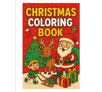 Christmas Magic Coloring Book: Santa, Elves, Reindeer & More!