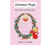 Christmas Magic Crossword Puzzles: Magical Nostalgic Christmas Word Search: Holiday Cheer | Pink Retro Christmas | Cozy Christmas | Word Puzzles for Holiday Relaxation and Stress Relief