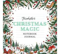Christmas Magic Notebook Journal: Festive Holiday-Themed Writing Pages with Whimsical Christmas Art for Journaling, Lists, Letters & More!