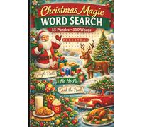 : Christmas Magic Word Search: A Festive Holiday Puzzle Book Packed with Santa, Reindeer, Traditions & Cozy Christmas Fun