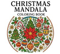 CHRISTMAS MANDALA: COLORING BOOK
