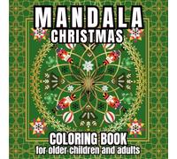 Christmas Mandala: COLORING BOOK for ADULTS and older CHILDREN