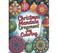 Christmas Mandala Ornament Joy Coloring: cute coloring book for kids, coloring book for adults, kawaii coloring book, Coloring Book for Adults and ... merry holiday patterns, winter season motifs