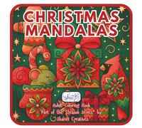 Christmas Mandalas: An Adult Coloring Book by ShariB Creatives (The "Season Series" of Adult Coloring Books by ShariB Creatives)
