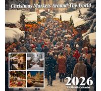 Christmas Markets Around The World Calendar 2026: Festive scenes, warm lights, and joyful traditions