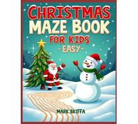 Christmas Maze Book for Kids - Easy (Maze Mania)