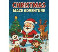 Christmas Mazes for Kids: Fun & Simple Holiday Puzzles with Short Christmas Stories