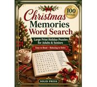 Christmas Memories Word Search: Large Print Holiday Puzzles for Adults and Seniors | 100 Easy-to-Read Word Searches with Answers