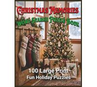 Christmas Memories Word Search Puzzle Book: 100 Large Print Fun Holiday Puzzles