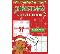 Christmas Mixed Puzzle Book:: Christmas Puzzles with Easy to Read print about XMAS | 6 x 9 inches, 120 pages | 50+ Puzzles Mixed Puzzles Including Sudoku, Great for Vacations, Holidays and Relaxation