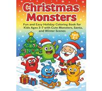 Christmas Monsters: Fun and Easy Coloring Book for Kids ages 3-7 with Cute Monsters, Santa and Holiday Scenes. (Let’s Colour Studio Christmas Collection)