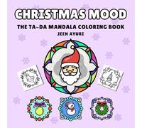 Christmas Mood: The TA-DA Mandala Coloring Book, Bold and Easy Christmas with Simple Mandala for Relaxation (Bold & Easy Coloring Book)