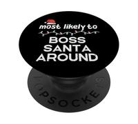 Christmas Most Probable Boss Santa Xmas Match Mujeres Hombres Niños PopSockets PopGrip Adhesivo