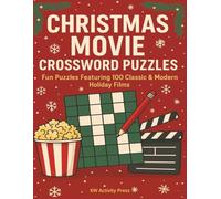 Christmas Movie Crossword Puzzles: Fun Puzzles Featuring 100 Classic & Modern Holiday Films (Holiday Crosswords)