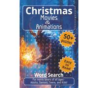 Christmas Movies & Animations: 6×9 inches, 110 pages, Easy to Read Word Search Book with 50+ Puzzles | Perfect for every Movie Fans of All Ages | Good ... gatherings, or as a festive stocking stuffer