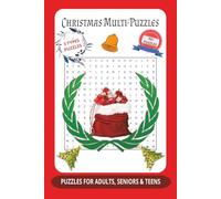 Christmas Multi Puzzles: 120 Pages of Festive Crosswords, Word Searches, Sudoku, Holiday Brain Games for Adults , Seniors , Teens & Family Fun (6x9 Stocking Stuffer Edition)