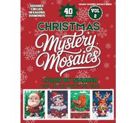 Christmas Mystery Mosaics: Color by Number Pixel Art for Adults and Teens (Holiday Mystery Mosaic Pixel Coloring)