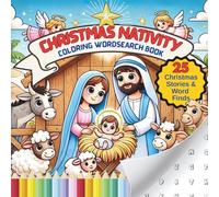 Christmas Nativity Coloring Wordsearch Book for 8-12 year olds: 25 beautifully written Short Stories that follow the Nativity Journey with Word Searches and Coloring In