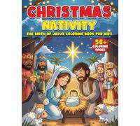 Christmas Nativity The Birth of Jesus Coloring Book for Kids (Kids Coloring Book)