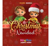 Christmas / Navidad: Bilingual Christmas Book for Kids About Love, Family & Kindness | Libro Bilingüe de Navidad para Niños Sobre el Amor y la Familia
