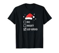 Christmas Nice Naughty Sleep Deprived Camiseta