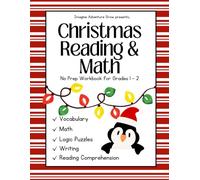 Christmas No-Prep Reading & Math Activity Book for Grades 1-2: Fun Holiday Worksheets for Kids Ages 6-8
