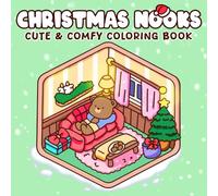 Christmas Nooks: Coloring Book for Adults, Teens Featuring Xmas Scenes and Pocket Spaces, Cute and Easy Designs for Relaxation & Stress Relief