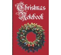 Christmas Notebook: Festive 6 x 9 Inch Journal with 500 College Ruled Pages | Perfect Christmas Gift for Friends, Family & Co-Workers | Ideal for Home, School or Office Use