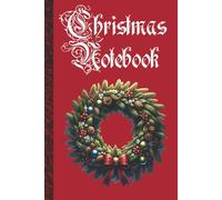Christmas Notebook: Festive 6 x 9 Inch Journal with 500 College Ruled Pages | Perfect Christmas Gift for Friends, Family & Co-Workers | Ideal for Home, School or Office Use