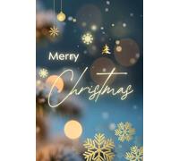 Christmas Notebook Festive Journal for Holiday Notes, Gift Lists & Christmas Memories: A Cozy 6x9 Inch Lined Notebook with 120 Pages