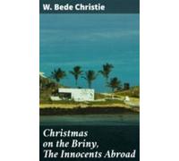 Christmas On The Briny The Innocents Abroad (ebook)