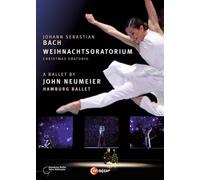 Bach: Weihnachtsoratorium (Ballett von John Neumeier) [DVD]