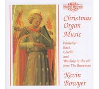 Christmas Organ Music by Kevin Bowyer (2007-09-04)