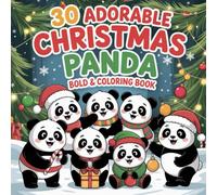 Christmas Panda Coloring Book | 30 Cute and Easy Holiday Pages for Kids: Bold and Simple Christmas Designs - 8.5" x 8.5"